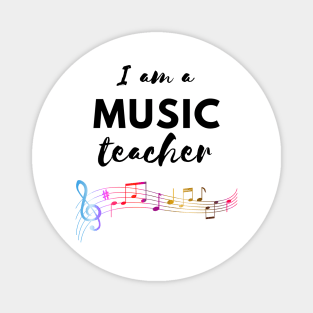 I am a music teacher Magnet